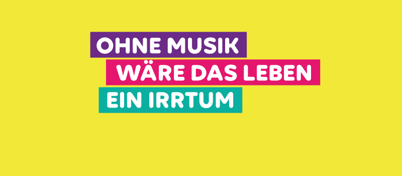 Ohne Musik wäre das Leben ein Irrtum